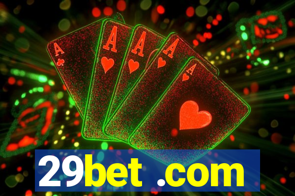 29bet .com